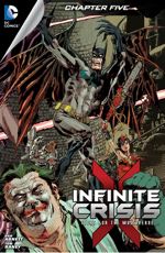 Infinite Crisis: Fight for the Multiverse - Chapter #5