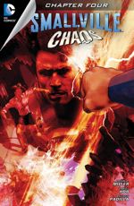 Smallville: Chaos - Chapter #4