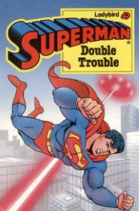 Superman: Double Trouble