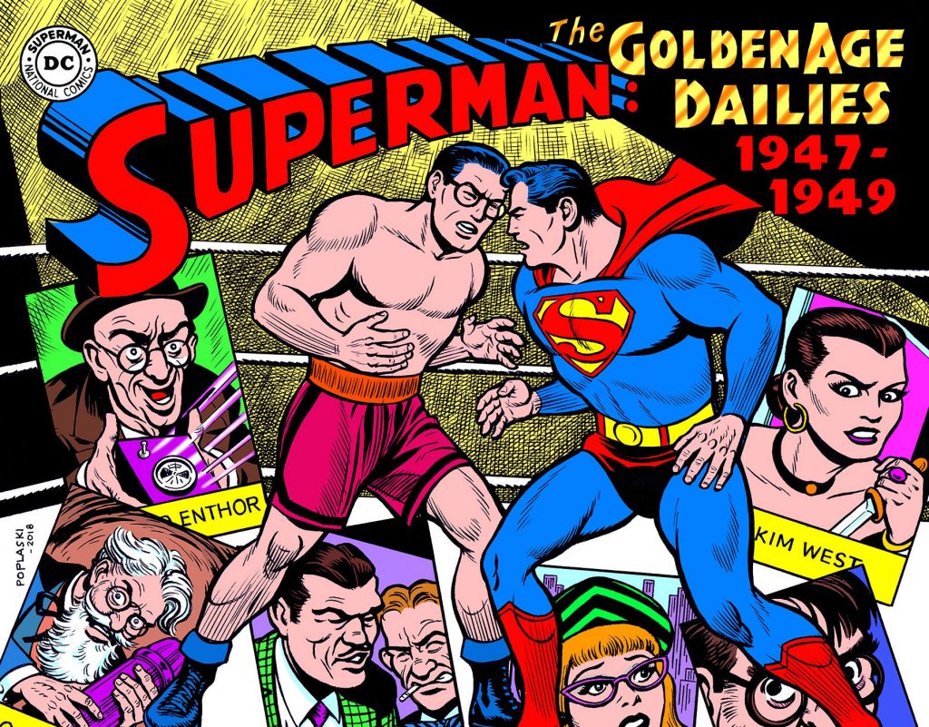 Superman: The Golden Age Newspaper Dailies: 1947-1949