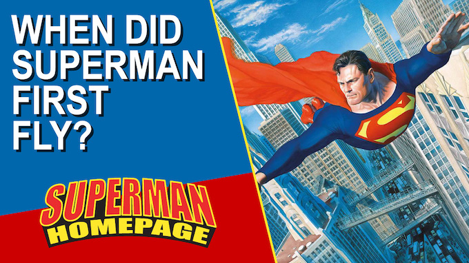 When Did Superman First Fly?
