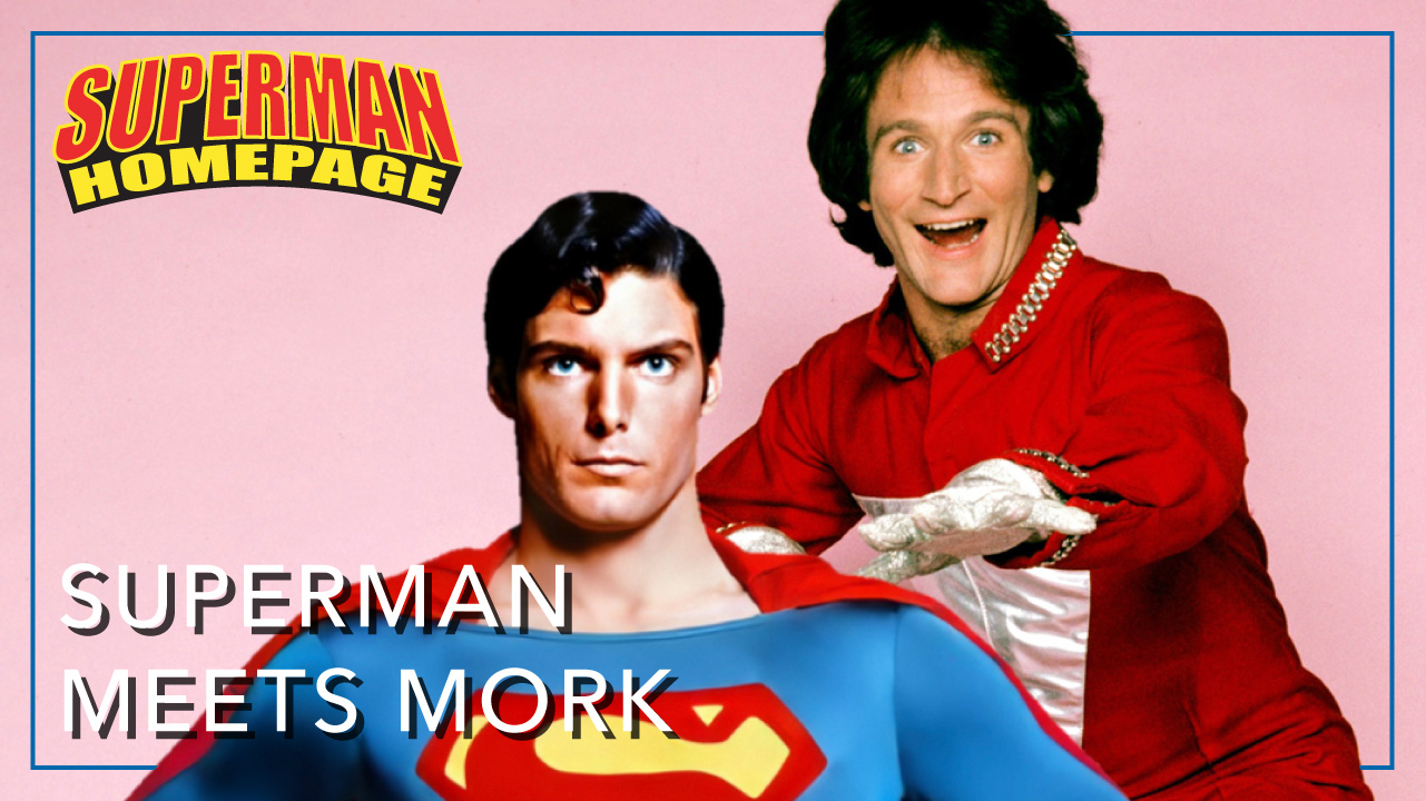 Superman Meets Mork