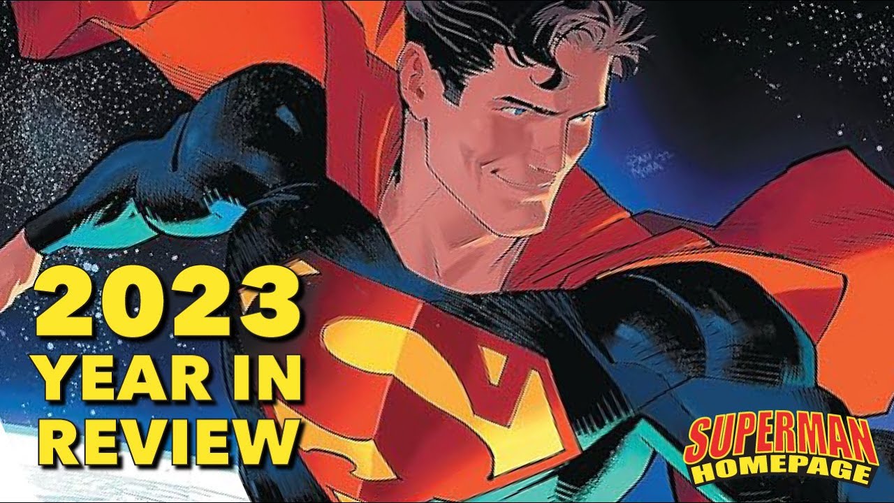 Superman - Year in Review