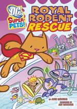 DC Super-Pets: Royal Rodent Rescue