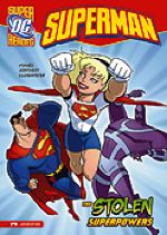 DC Super-Heroes: Superman - The Stolen Superpowers
