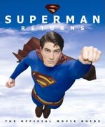 Superman Returns: The Official Movie Guide (Paperback)