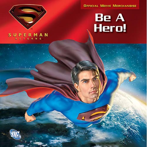 Superman Returns: Be A Hero!