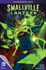 Smallville: Lantern - Chapter #10