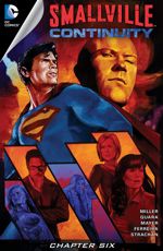 Smallville: Continuity - Chapter #6