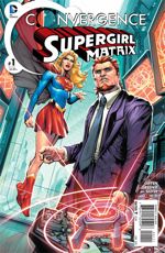 Convergence: Supergirl Matrix #1