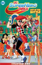 DC Super Hero Girls: Out of the Bottle - Chapter #1