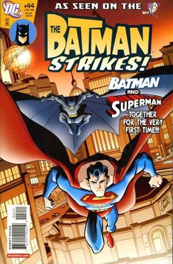 The Batman Strikes! #44