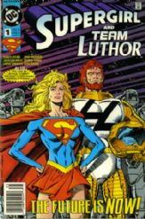 Supergirl and Team Luthor #1