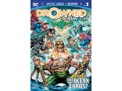 Justice League/Aquaman: Drowned Earth #1