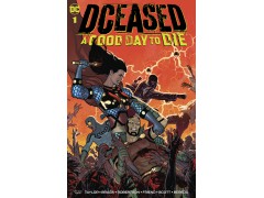 DCeased: Good Day to Die #1